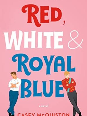 Review: Red, White, & Royal Blue